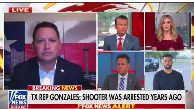 Rep. Gonzales (R-TX) Texas shooter was arrested 4 years ago 5-27-22