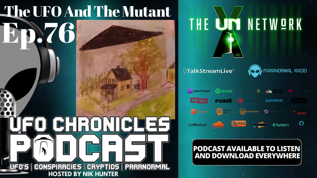 Ep.76 The UFO And The Mutant