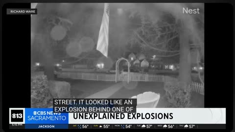 MYSTERIOUS EXPLOSIONS ROCKING CALIFORNIA : SACRAMENTO