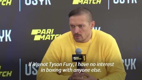 Usyk 'not interested' in boxing with anyone else but Tyson Fury _ AFP