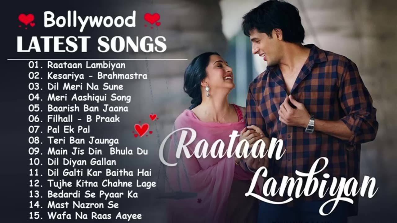 Hindi Romantic Songs 2023 Best Romantic Songs Best of Arijit Singh, Jubin Nautyal