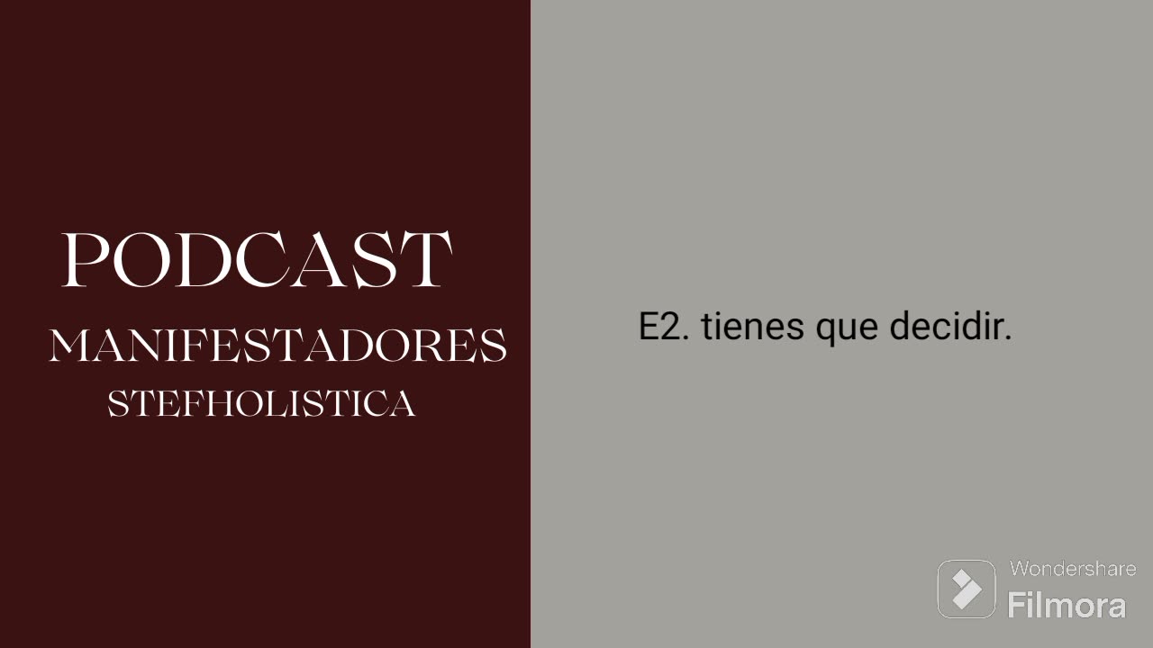 Tienes que decidir