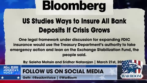 Steve Bannon: The US Treasury's Working 24/7 To Make Sure You Insure The Elites' Bank Deposits - 3/21/23