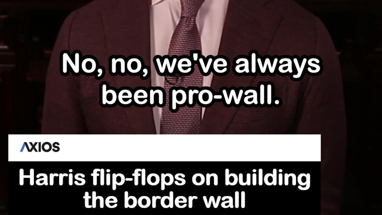 Kamala Harris Flip-Flops on Building the Border Wall