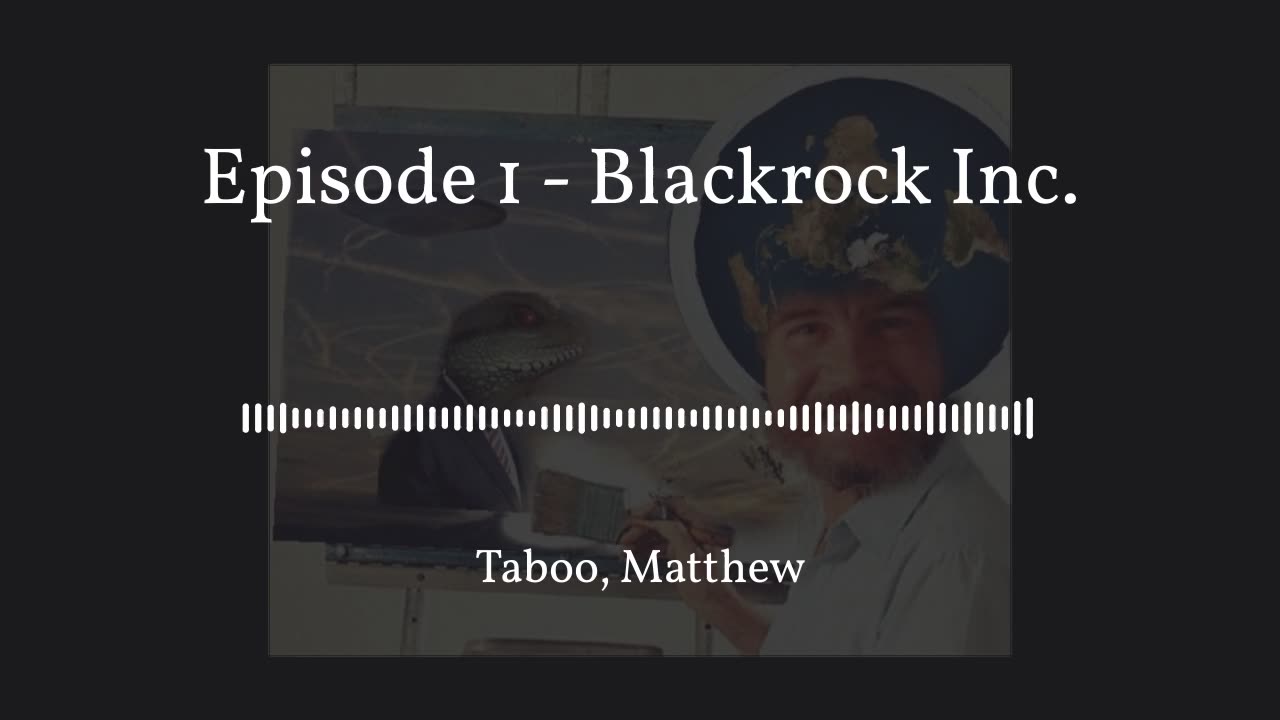 Taboo, Matthew - Episode 1 - Blackrock Inc.