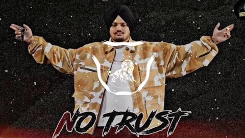 Don't trust anyone by sidhu moosewala