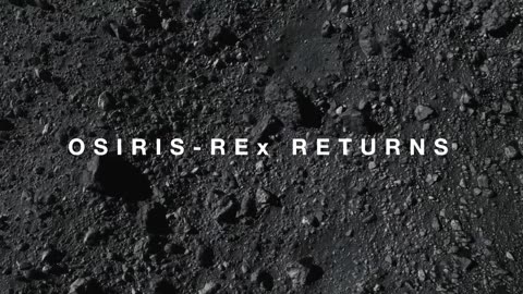 OSIRIS REx 1st US Asteroid Sample Lands Soon Official NASA Trailer 1