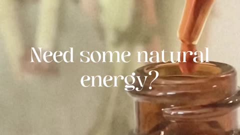 Need Some Natural Energy