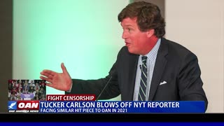 Tucker Carlson Blows Off NYT Reporter