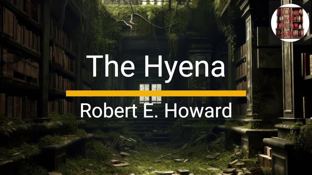 The Hyena - Robert E. Howard