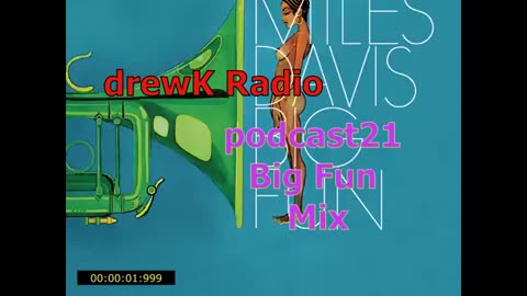 podcast21 - Big Fun Mix