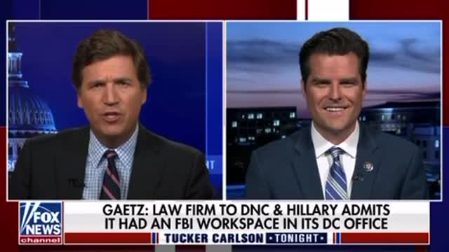 Matt Gaetz: Law Firm to DNC and Hillary admit it had an FBI workspace in its DC Office