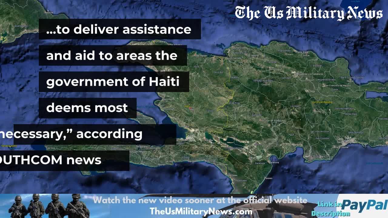 US military provides assistance to Haiti following earthquake, tropical storm