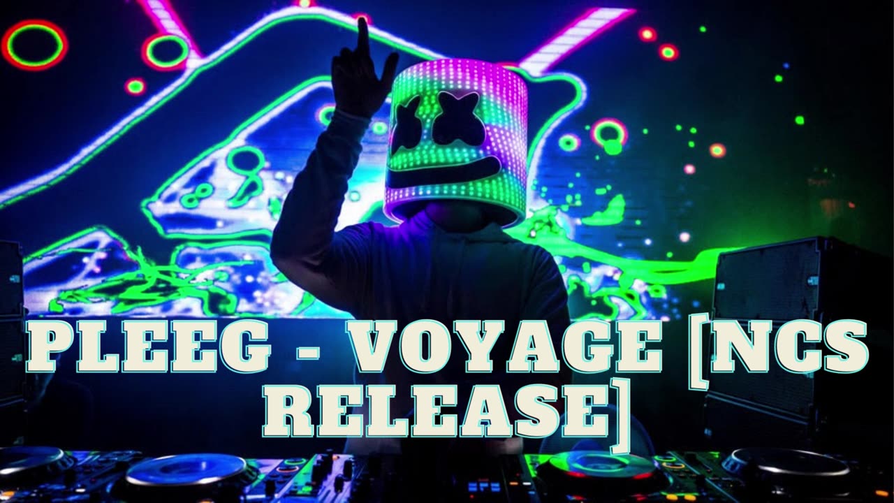 PLEEG - VOYAGE (NCS RELEASE) 2023