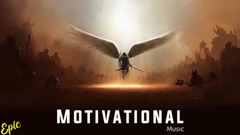 Epic Motivational Background music