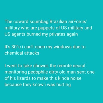 Telepathic lizard wailing harassment each time i use the shower