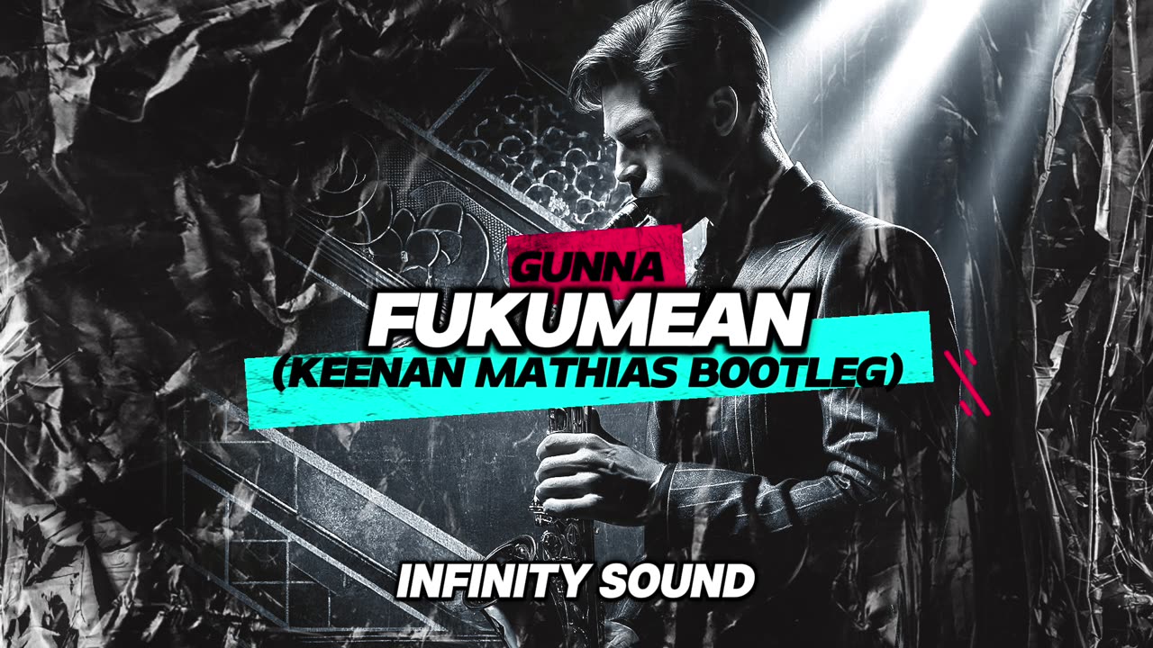 Gunna - fukumean (Keenan Mathias Bootleg)