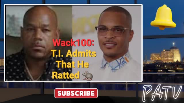 ENews ~ #Wack100: #T.I. Now Admits That He Turned #Snitch 🐀 #rap