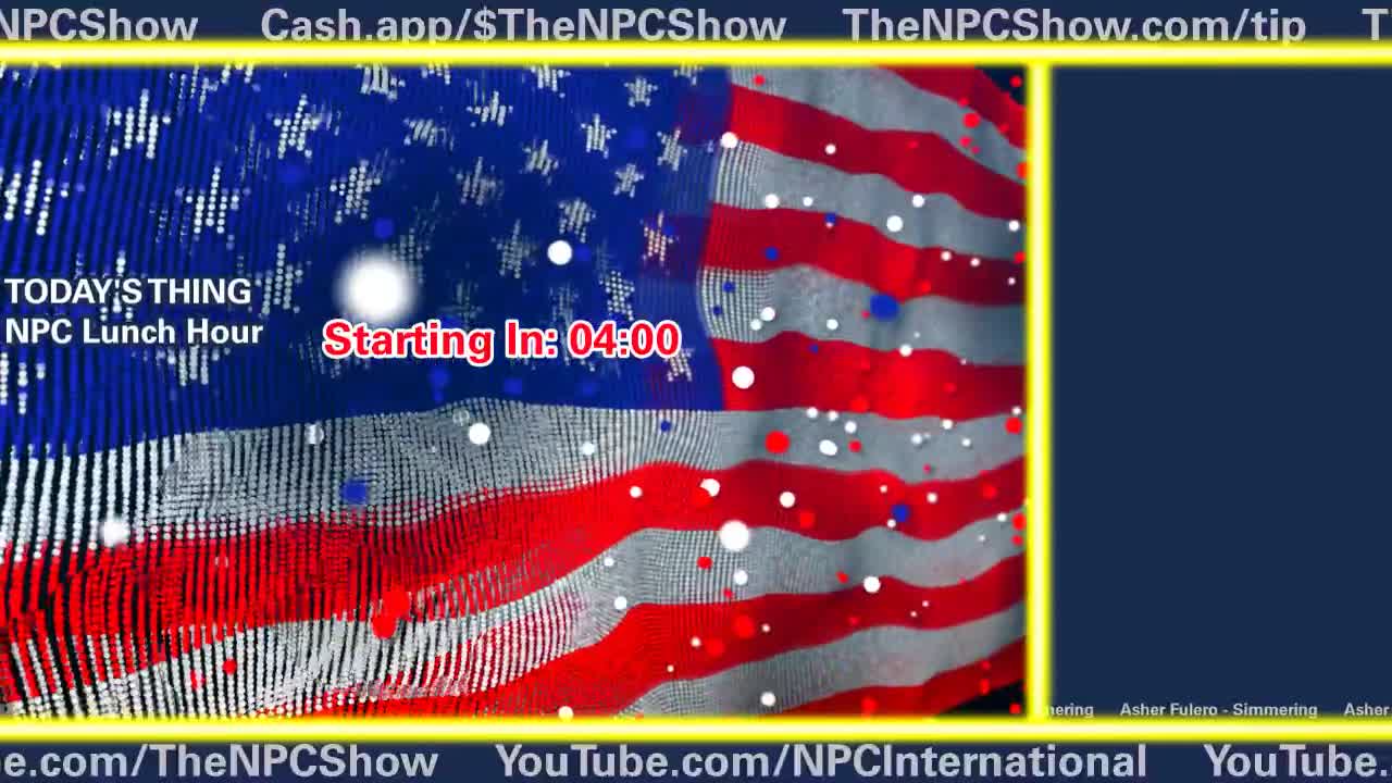 🔴LIVE: NPC Lunch Hour 🟠⚪🟣 The NPC Show