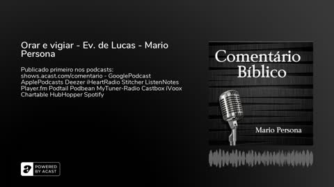 Orar e vigiar - Evangelho de Lucas - Mario Persona