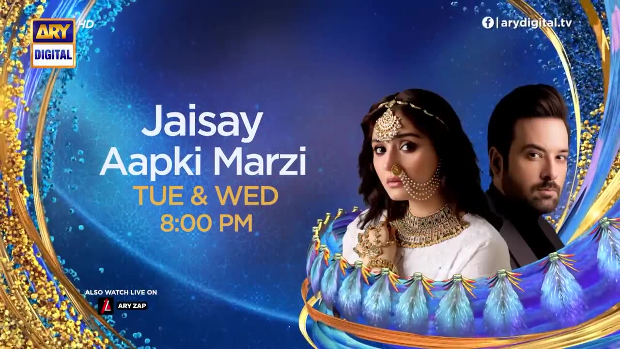 New! Jaisay Aapki Marzi - Episode 21 - Promo - ARY