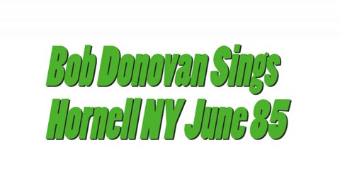 Bob Donovan Sings, Doran Irish Party, June 1985