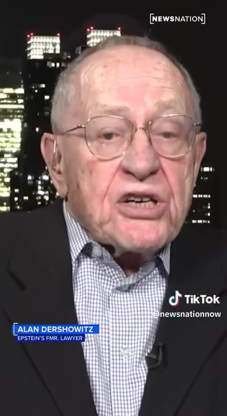 Alan Dershowitz wants everything out