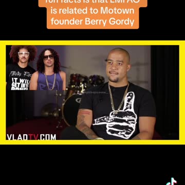 did you know? LMFAO is related to Motown founder Berry Gordy