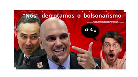 "NÓS" DERROTAMOS O BOLSONARISMO