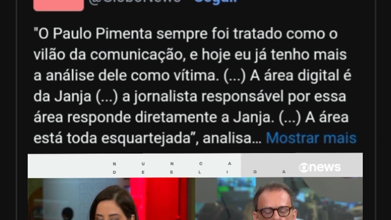 A Globo lixo confirma que JANJA puta manda na Secom.