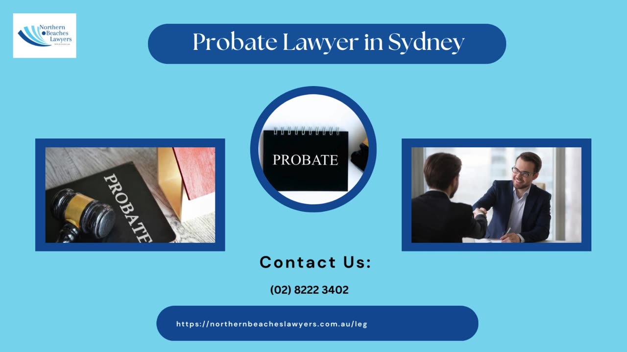 Need a Probate Lawyer in Sydney? Northern Beaches Lawyers Are Here to Help