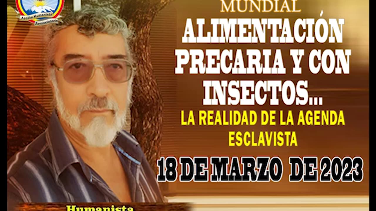 18-03-2023 ALIMENTACIÓN PRECARIA Y CON INSECTOS... LA REALIDAD DE LA AGENDA ESCLAVISTA