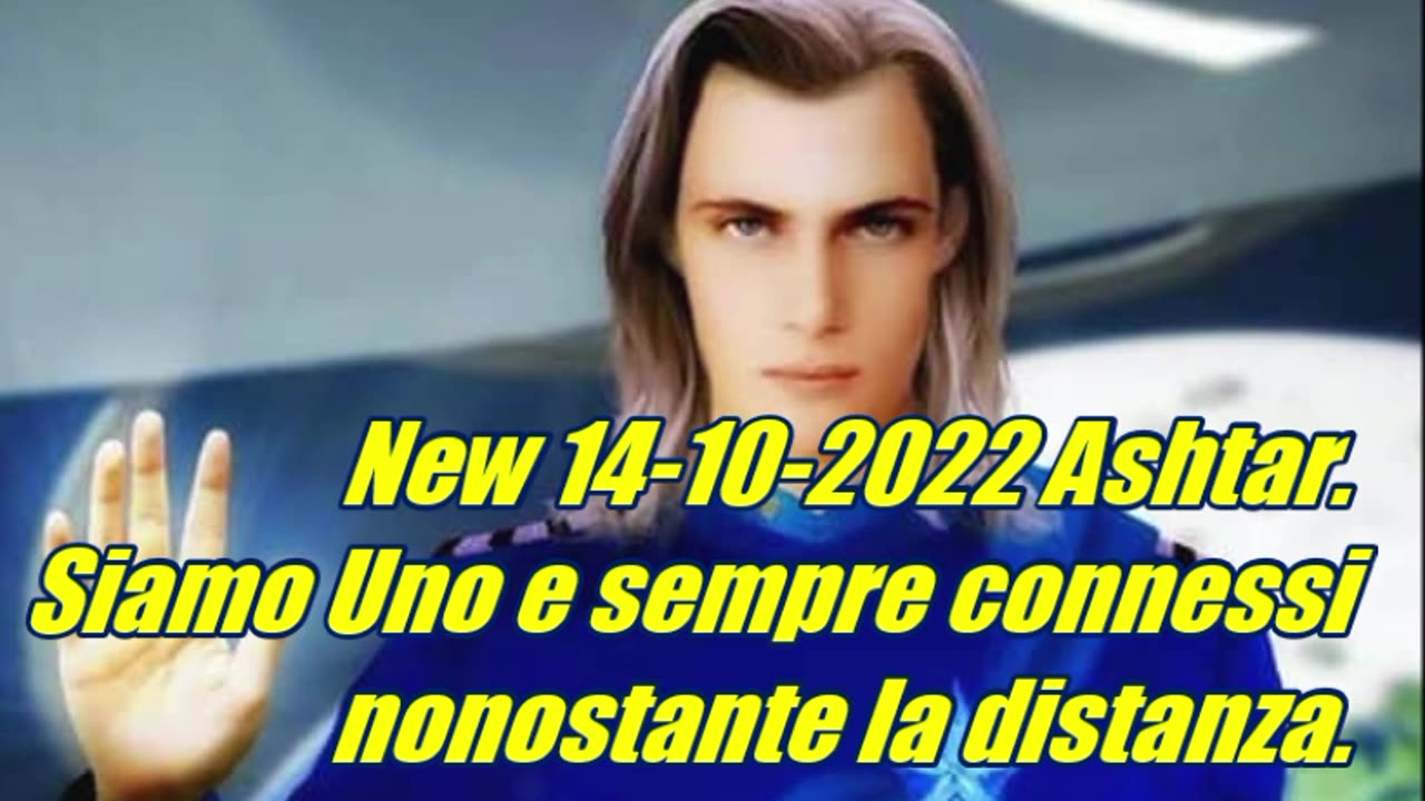 Ashtar. Siamo Uno e sempre connessi nonostante la distanza