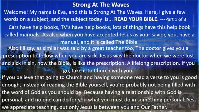 STRONG AT THE WAVES...The Bible, why read it for yourself message.