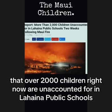 Numbers of Children Missing In Lahaina Are Unbelievable!