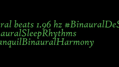 binaural_beats_1.96hz_BinauralMindCalming BinauralHealing BinauralDeepFocus