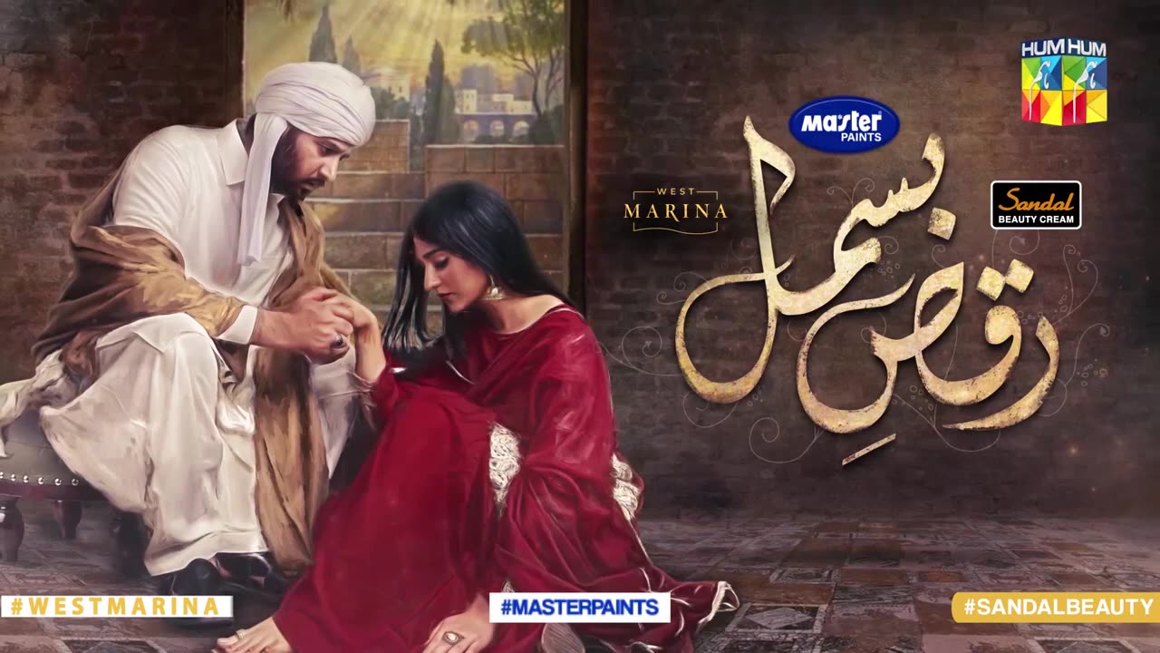 Raqs-e-Bismil | Last Episode | Presented by Master Paints, Powered by West Marina & Sandal | HUM TV