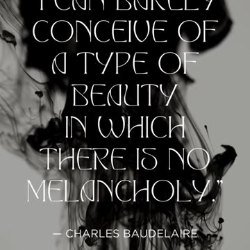 Charles Baudelaire | Quote | Gothic Beauty | Melancholy | Melancholia