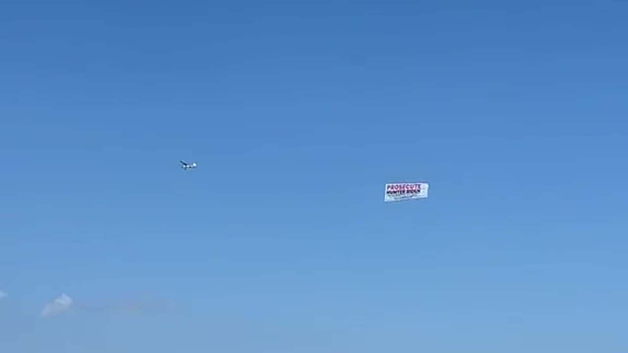 “Prosecute Hunter Biden” banner plane flown over Biden’s Delaware beach house.