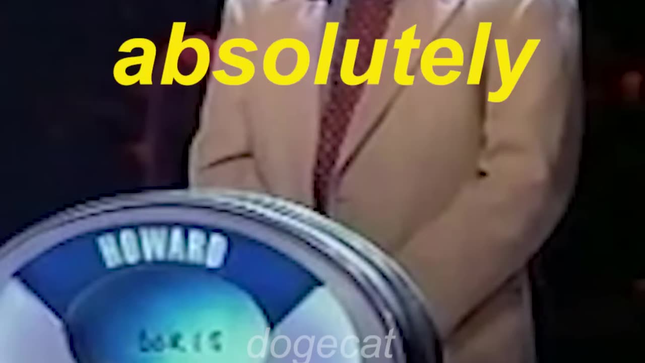 "Somehow I don't doubt that"