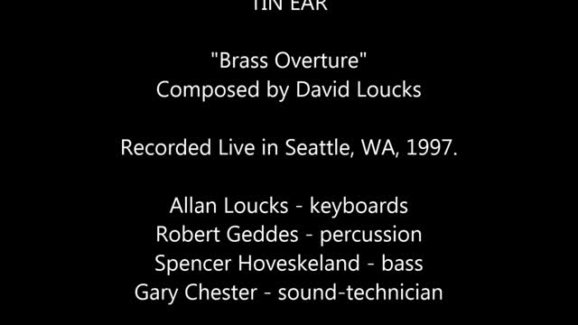 TIN EAR - "Brass Overture" - Live