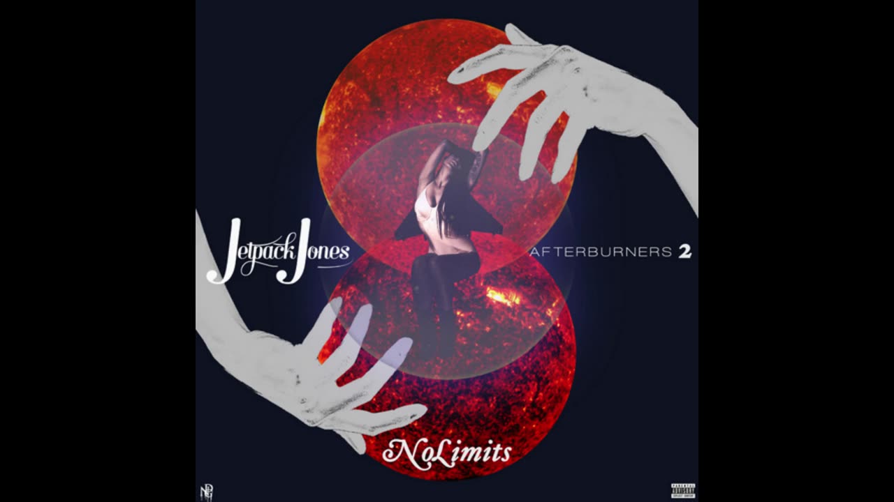 Jetpack Jones - Afterburners 2 No Limits Mixtape