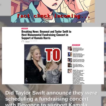 Fact Check: Taylor Swift Did NOT Announce Fundraising Concert With Beyonce To Support Kamala Harris