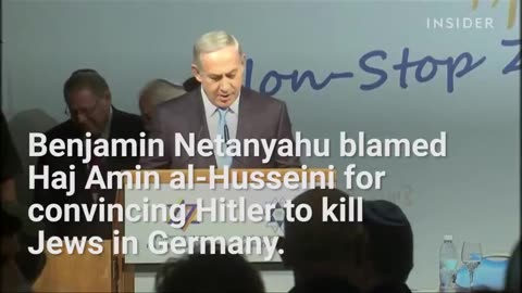 Netanyahu says Hitler didn't want to kill the Jews, but a Muslim convinced him to do it