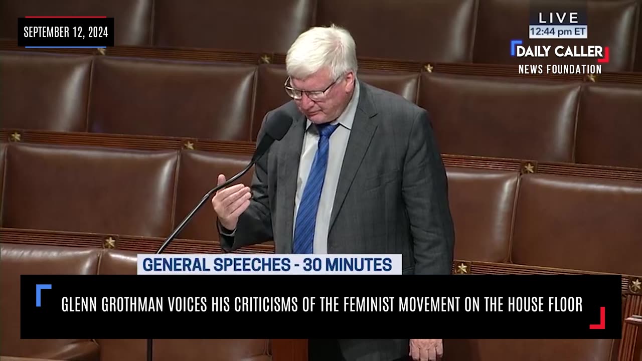 Glenn Grothman Voices His Criticisms Of the Feminist Movement On The House Floor