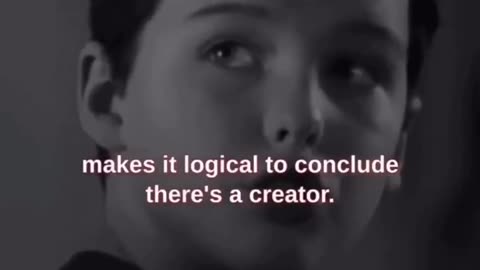 Logic that should make any man of science consider the existence of a Master Creator ...