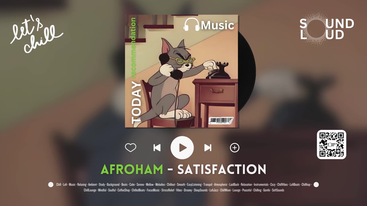 Satisfaction | SoundLoud Music - Chill Lofi