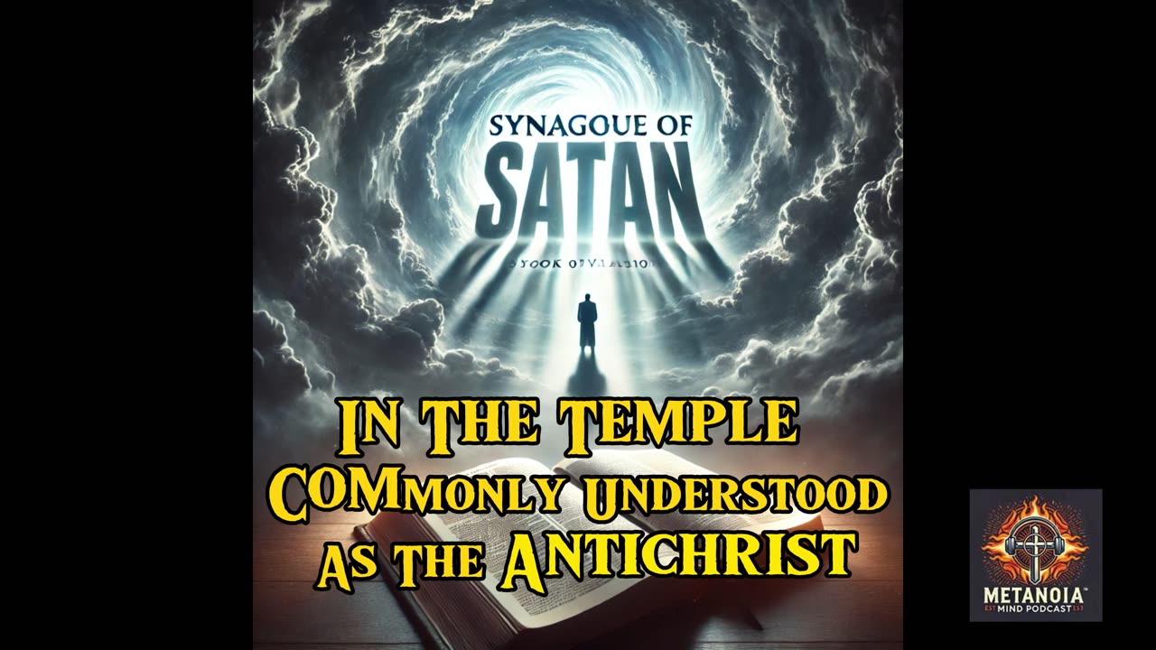 The Synagogue of Satan | Christian Zionism | Propaganda and Corporate Corruption