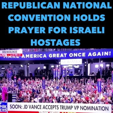RNC - Prayers To Israel Hostages