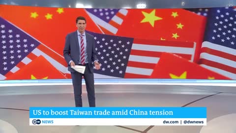 US to boost Taiwan trade to counter China 'aggression' _ DW News